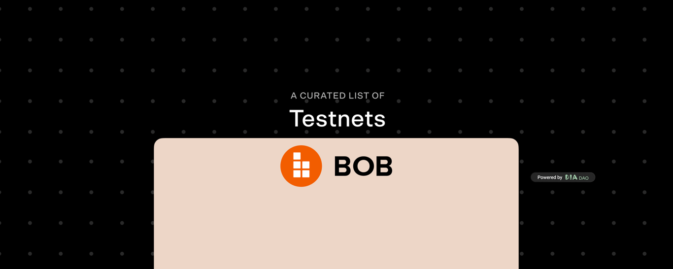 BOB Testnets
