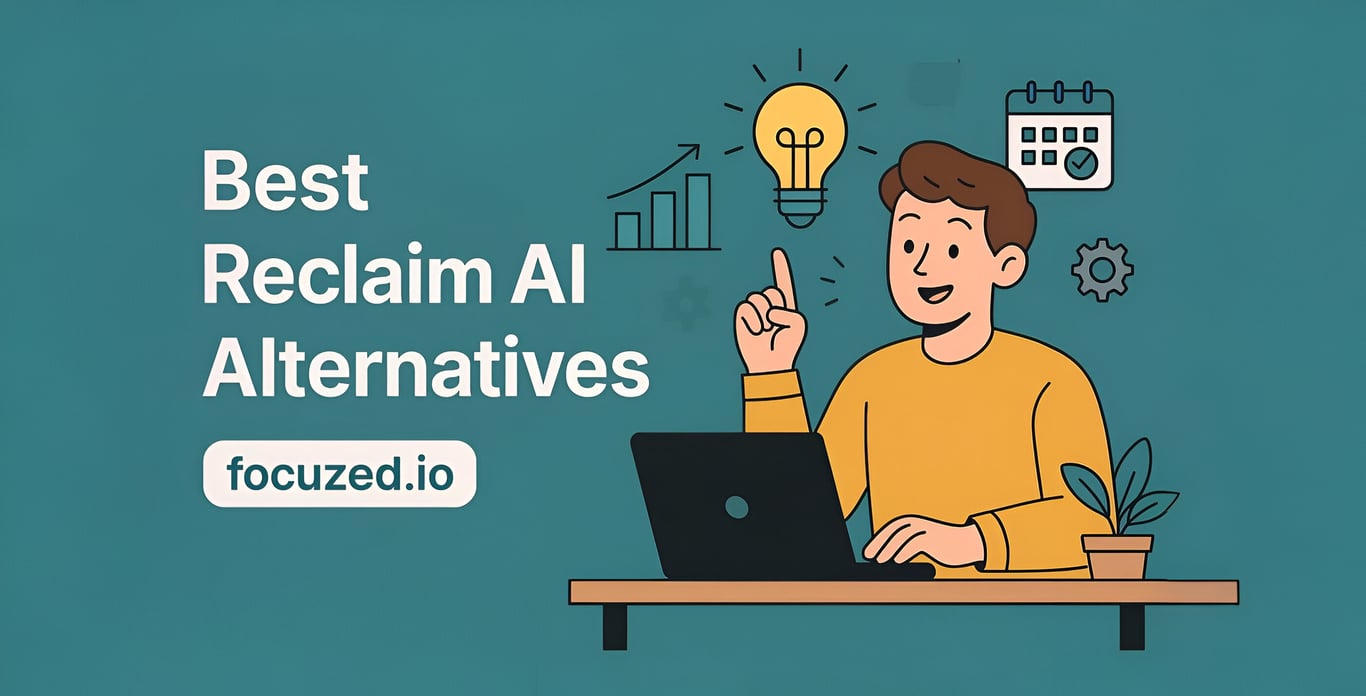 7 Best Reclaim AI Alternatives & Competitors in 2025