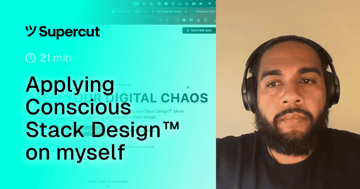 Applying Conscious Stack Design™ on myself