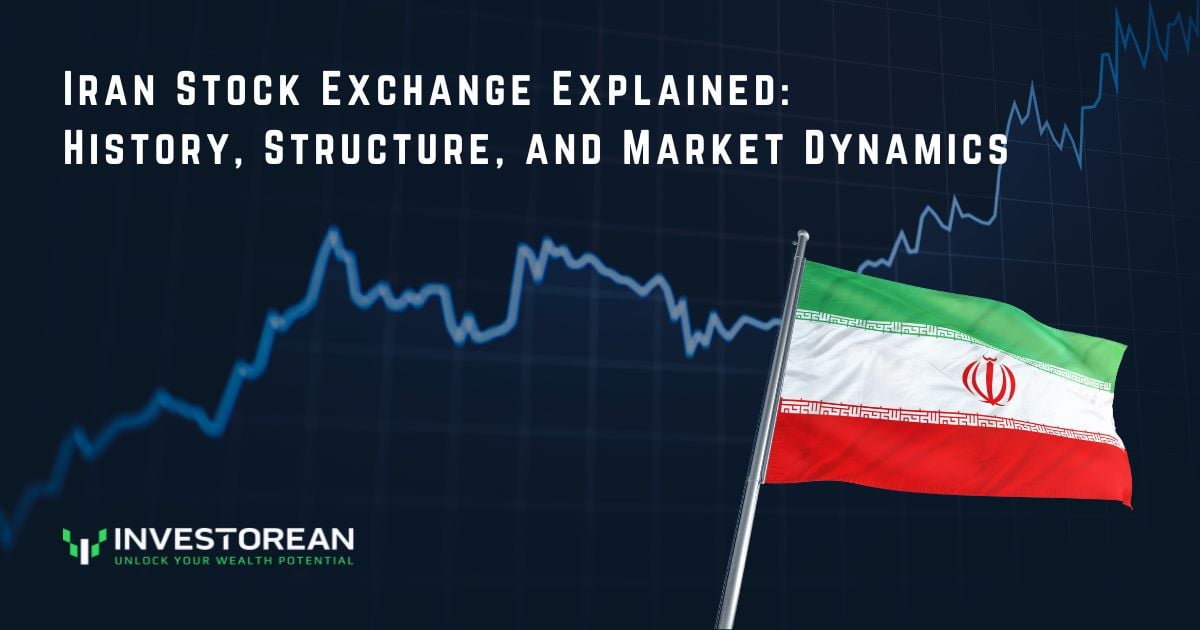 Iran Stock Exchange Explained: History, Structure, and Market Dynamics