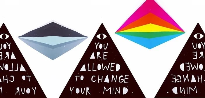 Vous êtes autorisé à changer d’opinion…