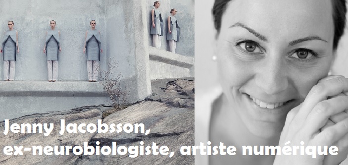 Jenny Jacobsson : neurobiologiste, photographe conceptuel, artiste numérique, formatrice….