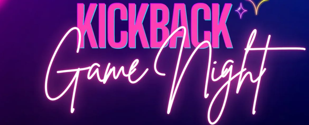 Moore Like A Kickback | Adult Game Night