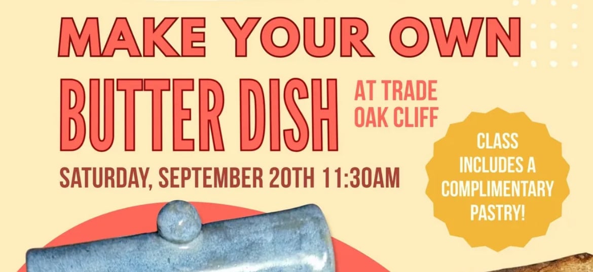 Make Your Own Butter Dish Pottery Class