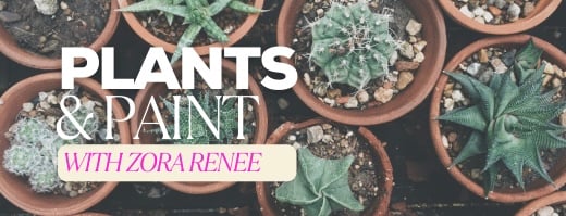 Plants & Paint