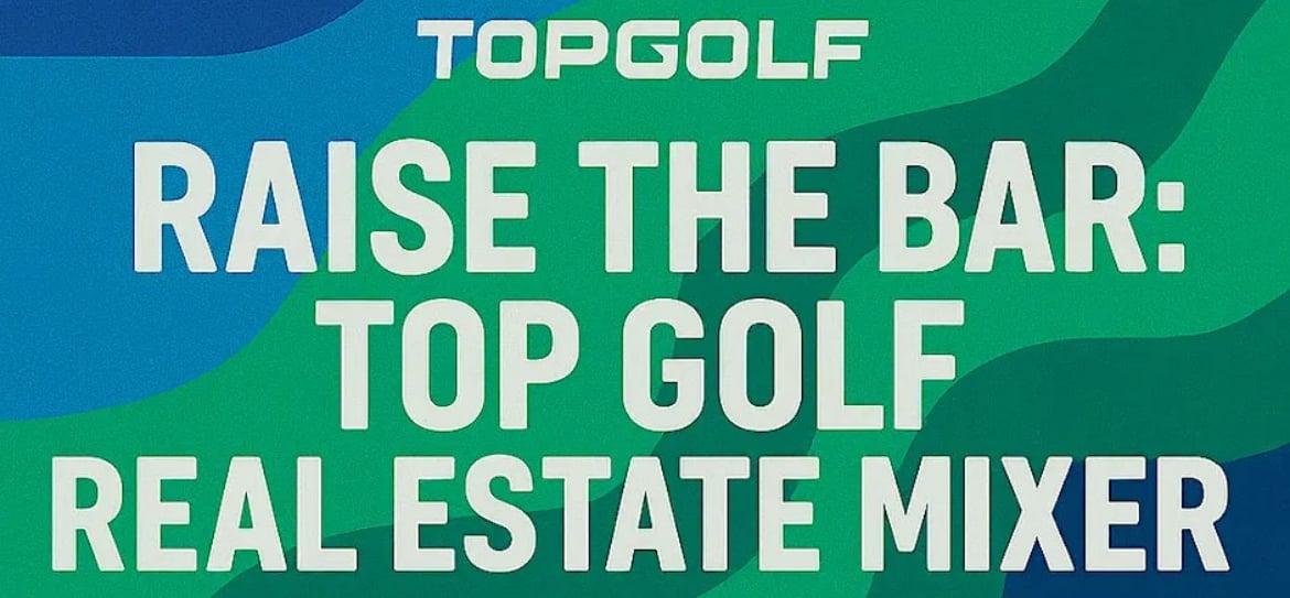 Top Golf Real Estate Mixer