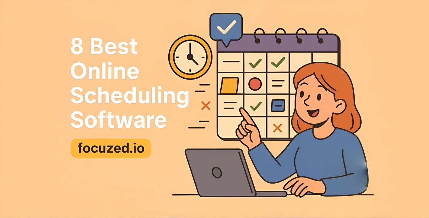 8 Best Online Scheduling Software Tools in 2025 (Ranked & Reviewed)