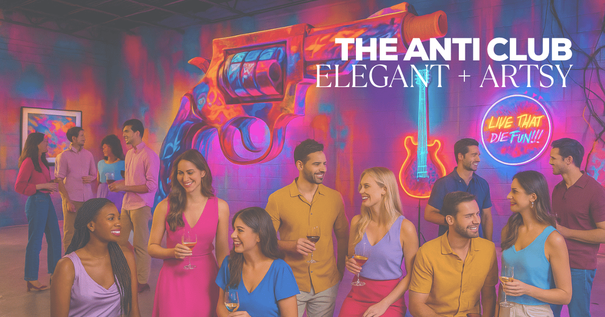 The Elegant + Artsy Anti-Club