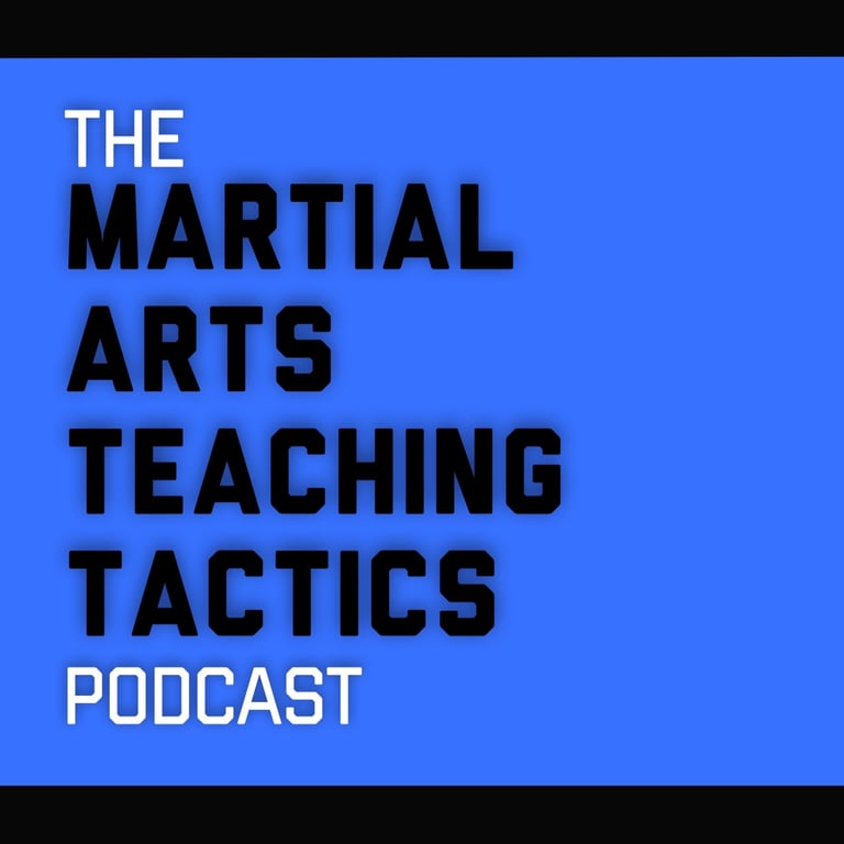 Martial Arts Teaching Tactics