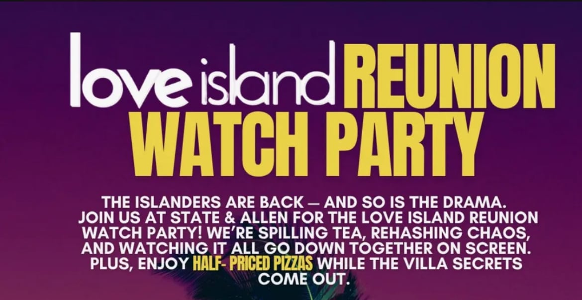 State & Allen: Love Island Reunion Watch Party