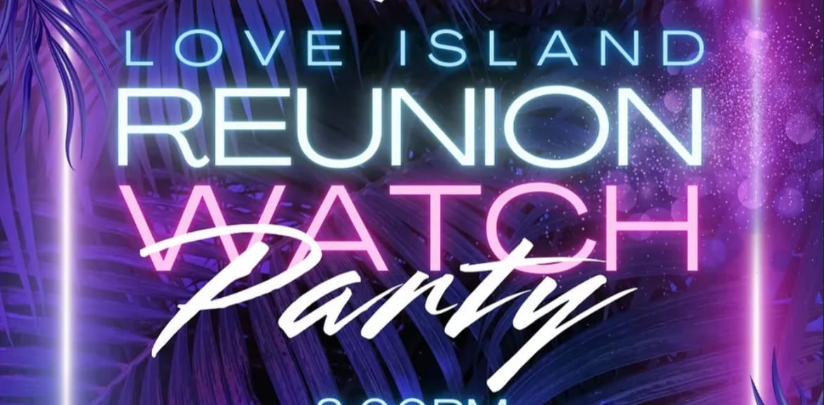 Christies: Love Island Reunion Watch Party