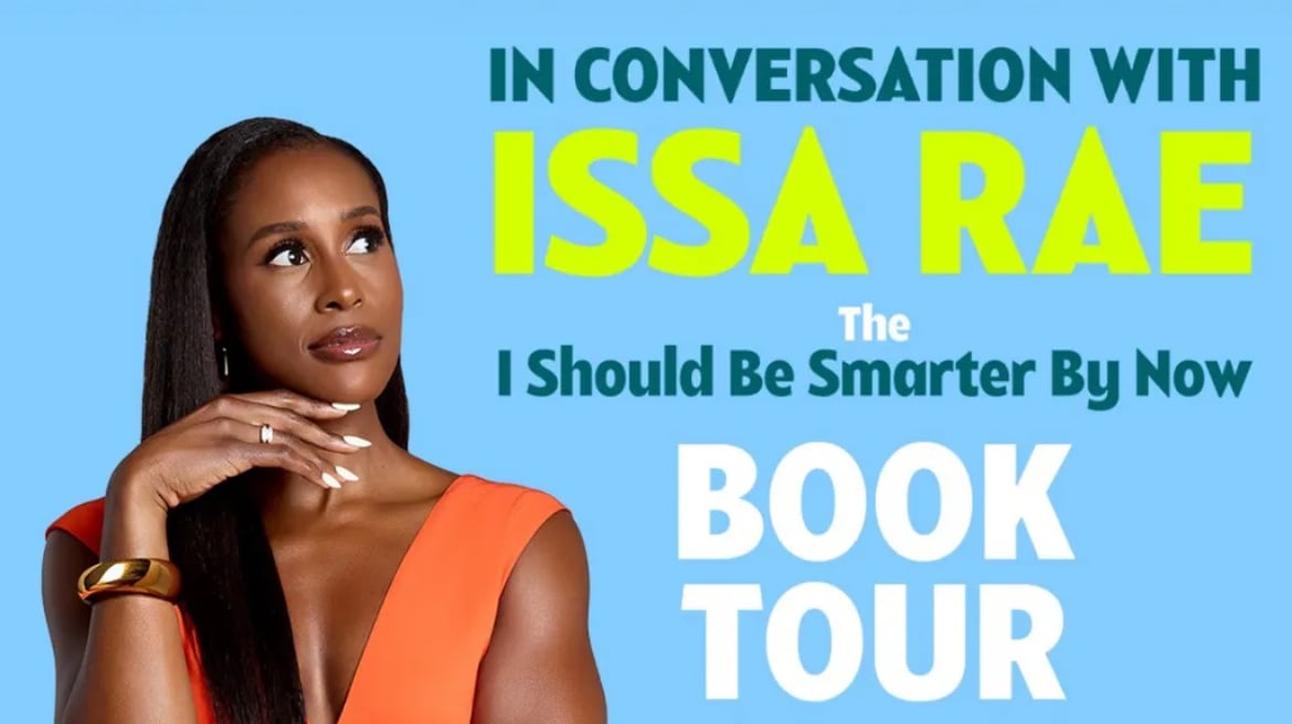Issa Rae’s Book Tour: I Should Be Smarter By Now