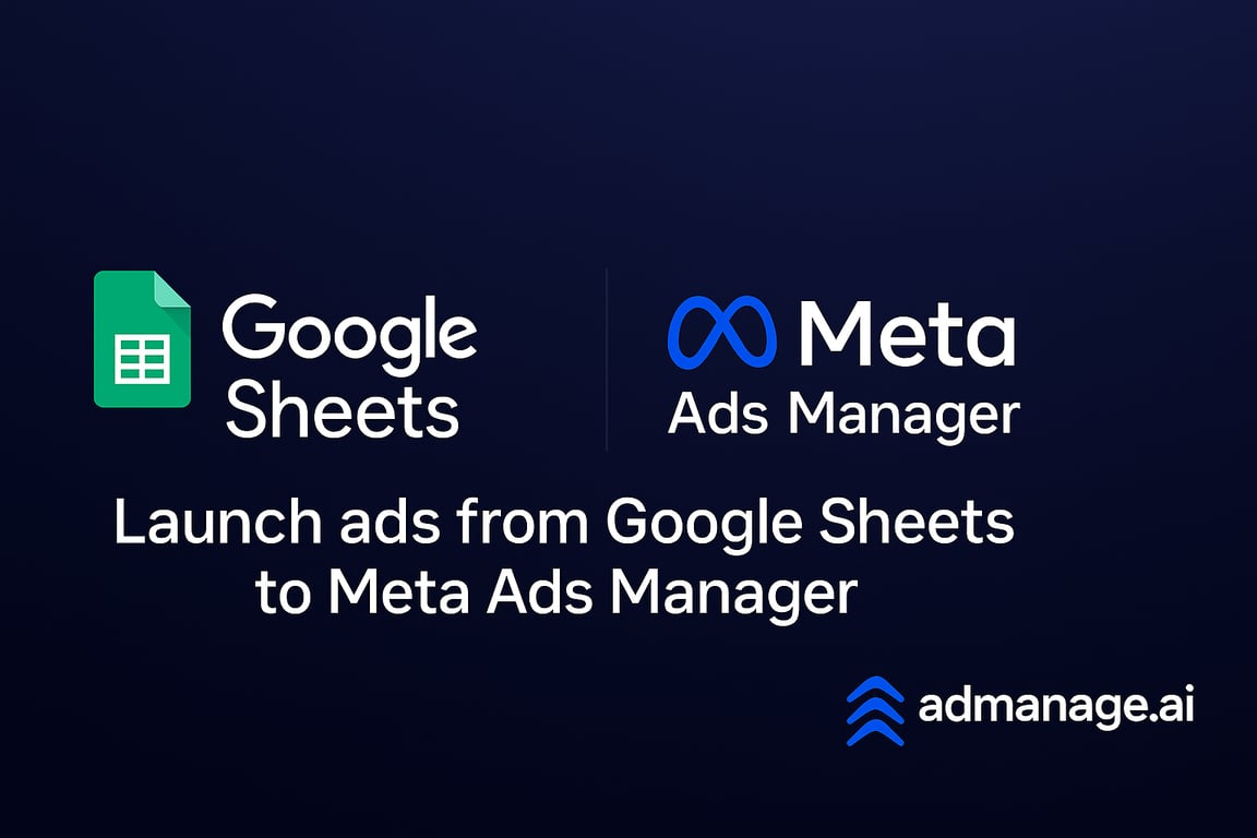 Launch from Ads from Google Sheets to Meta Ads Manager