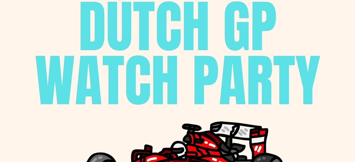 Dutch GP Watch Party