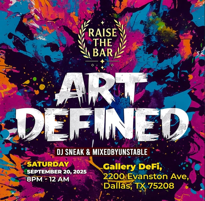 Raise The Bar: Art Defined