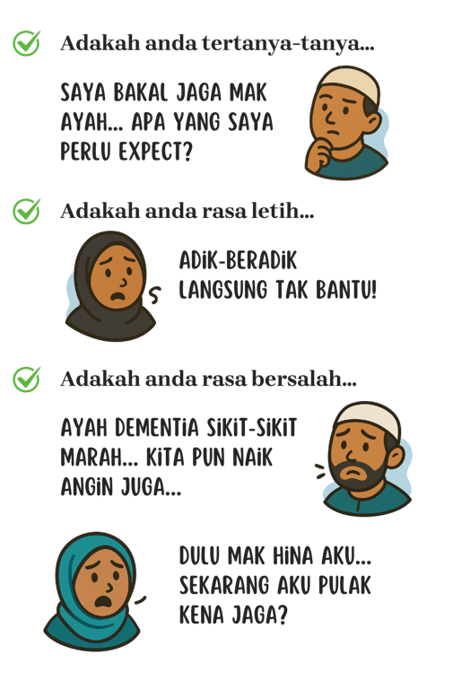 *Adakah anda sedang menjaga, tapi risau bagaimana nak terus bertahan di masa depan?**
Anda mampu sekarang, tapi hati runsing:
*“Bagaimana kalau burnout makin teruk? Bagaimana nak elak retak keluarga, dan apa yang boleh saya tinggalkan supaya anak-anak saya tidak terbeban nanti?”*
**Pernahkah anda cuba menjaga tetapi rasa letih, marah, dan keseorangan?**
Badan lesu, jiwa terperangkap dengan rutin harian. Adik-beradik tidak membantu. Kadang-kadang menyesal bila terkasar dengan ibu bapa sendiri.