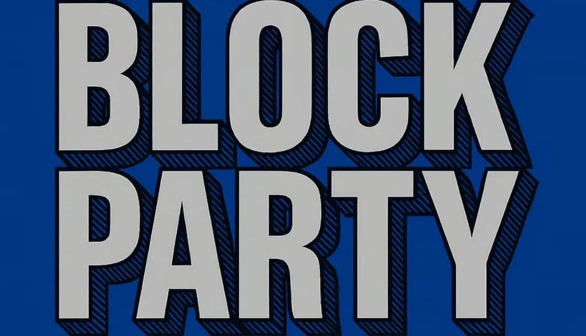 GOOD VIBES ONLY BLOCK PARTY