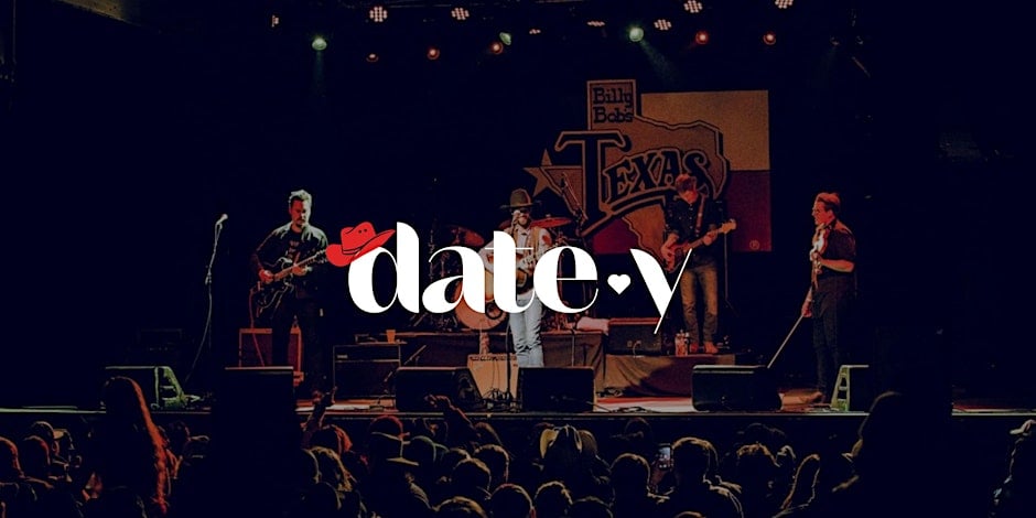 Datey x Billy Bob's