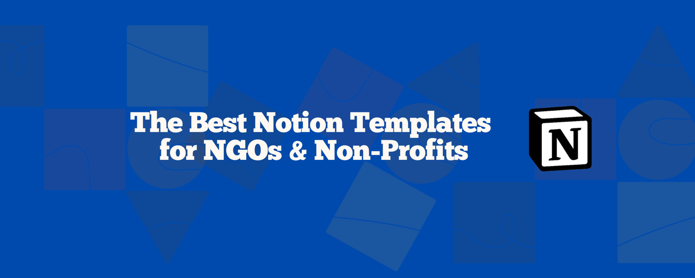 16 Notion Templates Curated for NGOs and Non-Profits in 2025 (Free & Paid)