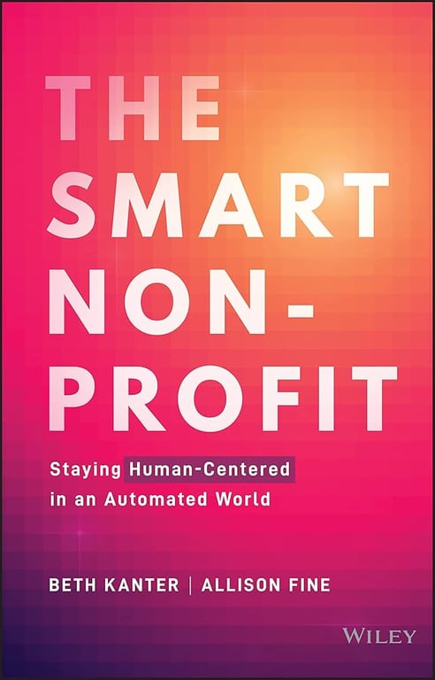 Cover of The Smart Nonprofit by Beth Kanter and Allison Fine