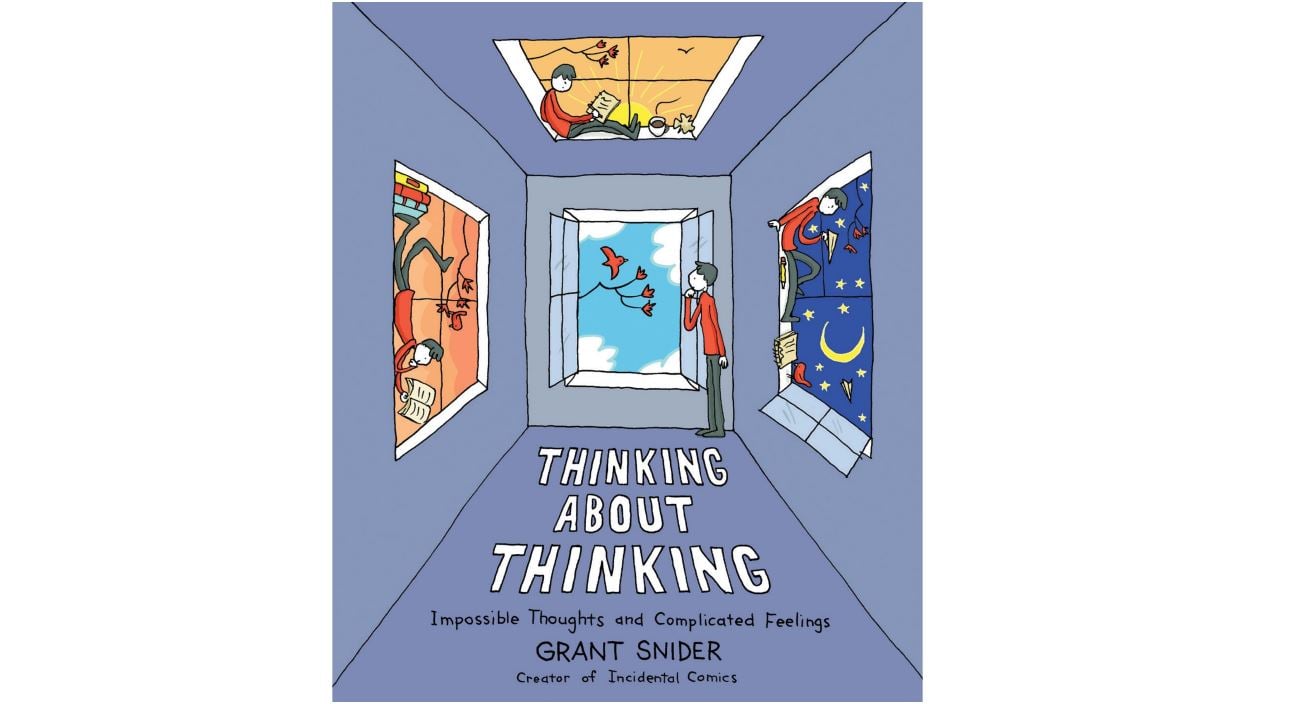 Réfléchir à la pensée : pensées impossibles et émotions complexes, selon Grant Snider