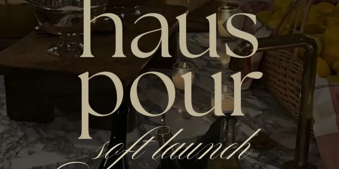 haus pour soft launch