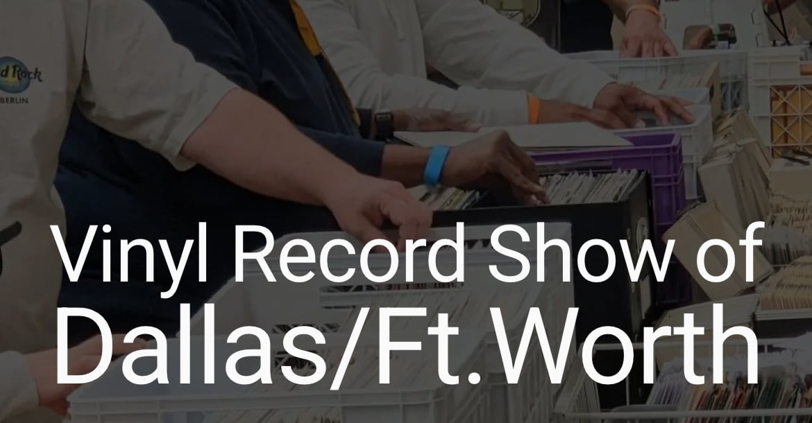 Vinyl Record Show of Dallas/Ft.Worth