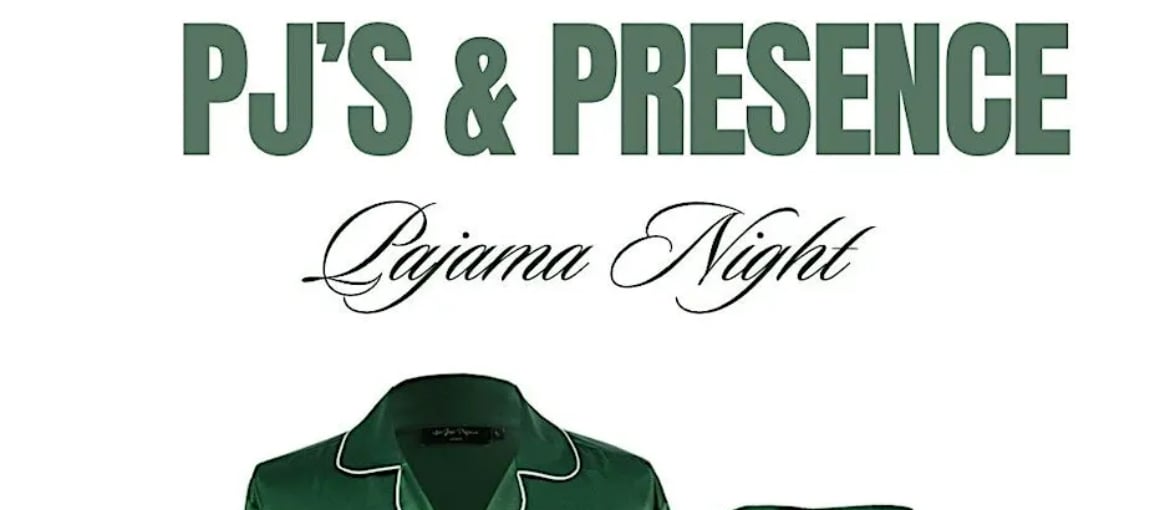 The Lael Society: PJs & Presence PJ Night