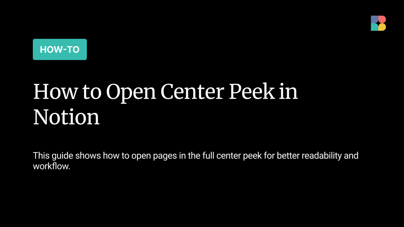 How to Open Center Peek in Notion (Step-by-Step Guide)