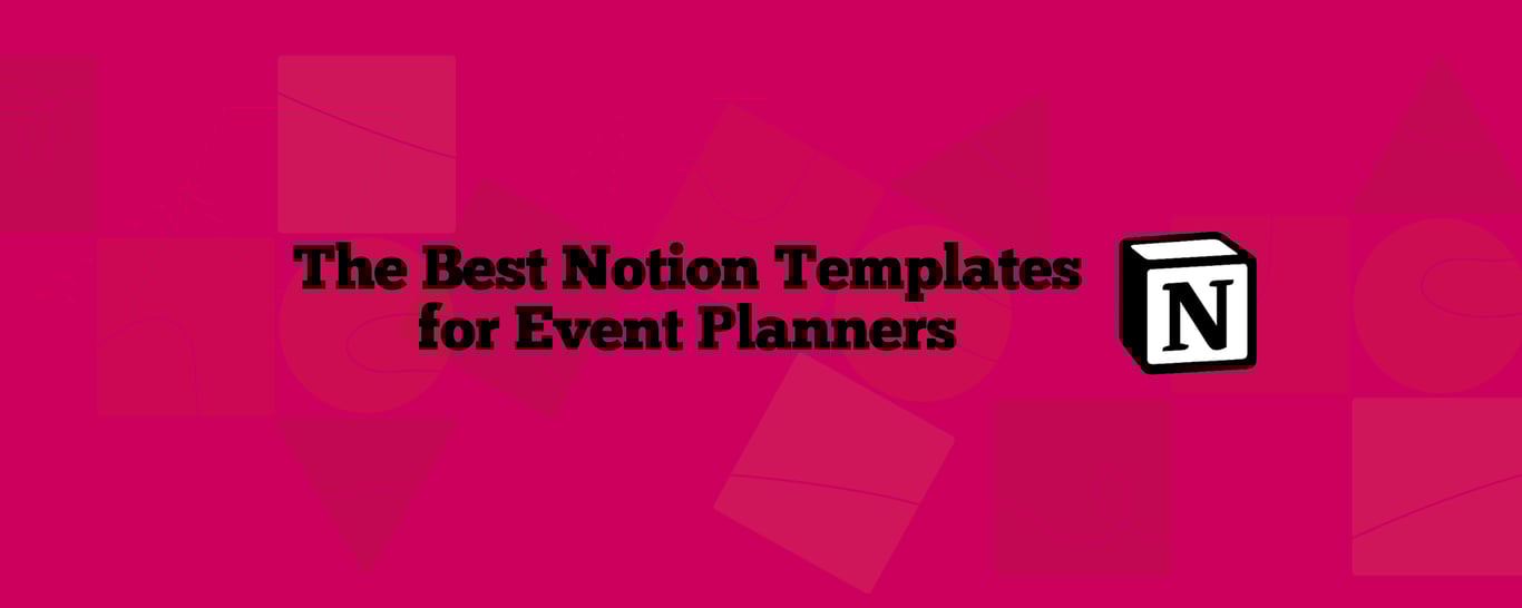 Notion for Event Planners: 23 Templates to Run Smooth Events in 2025