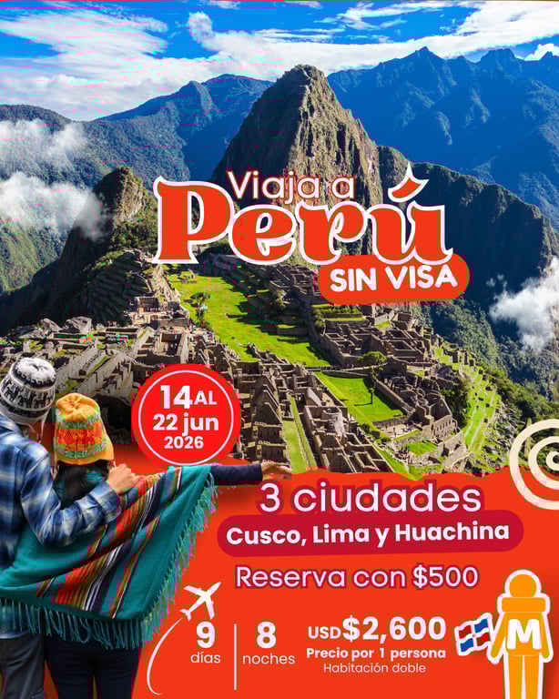 Perú SIN VISA 2026 - Cusco- Lima y Huacachina - 9 Días y 8 Noches - Oferta