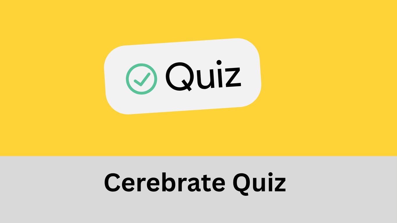 Cerebrate Quiz: Thursday, 19th October 2025