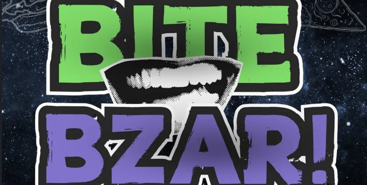 BITE BZAR!