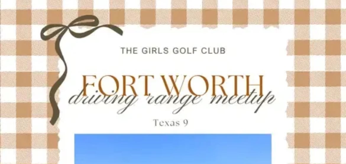 Fort Worth Driving Range Meetup 💗