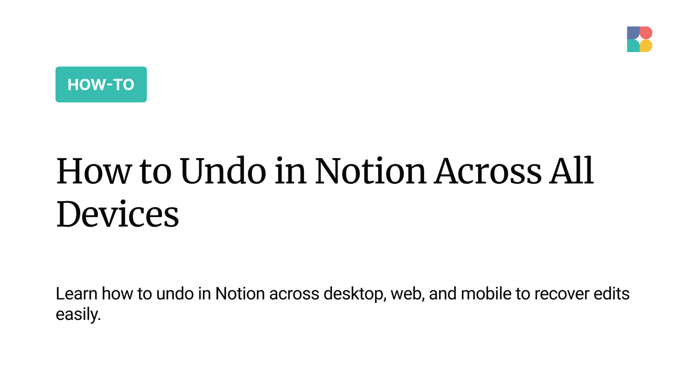 How to Undo in Notion: Complete Guide Across all Devices
