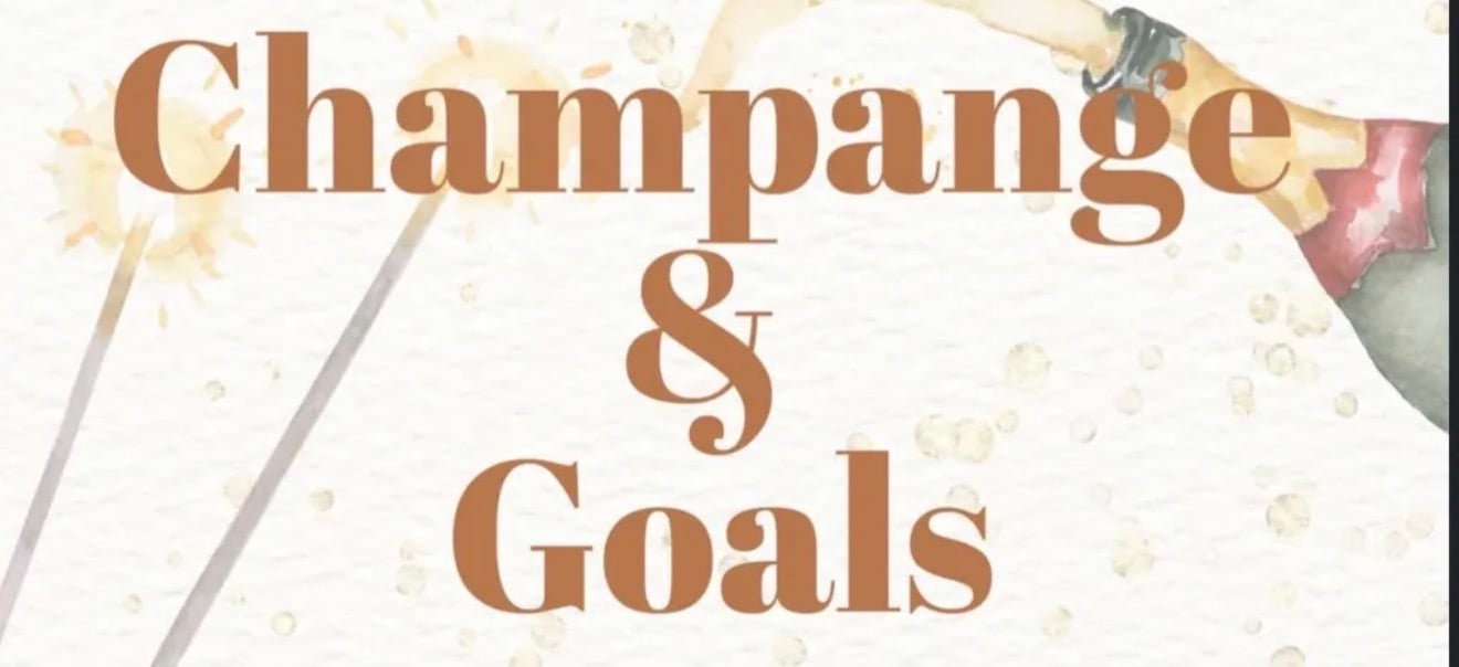 Champagne & Goals: Vision Board & Supper Social Event