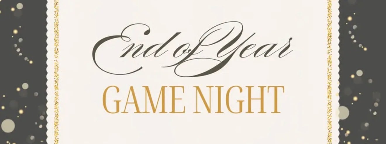 End of Year Game Night