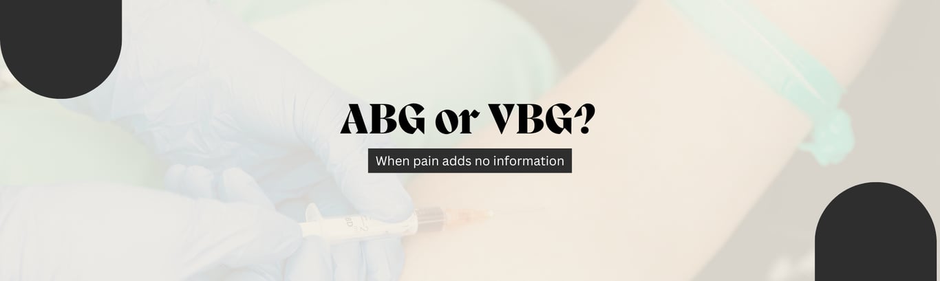 Should I take an ABG or VBG?