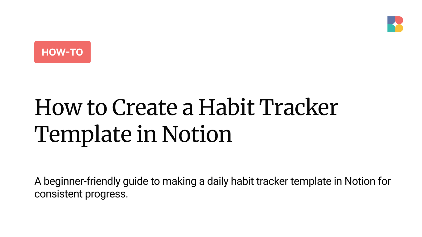 How to Create a Habit Tracker Template in Notion