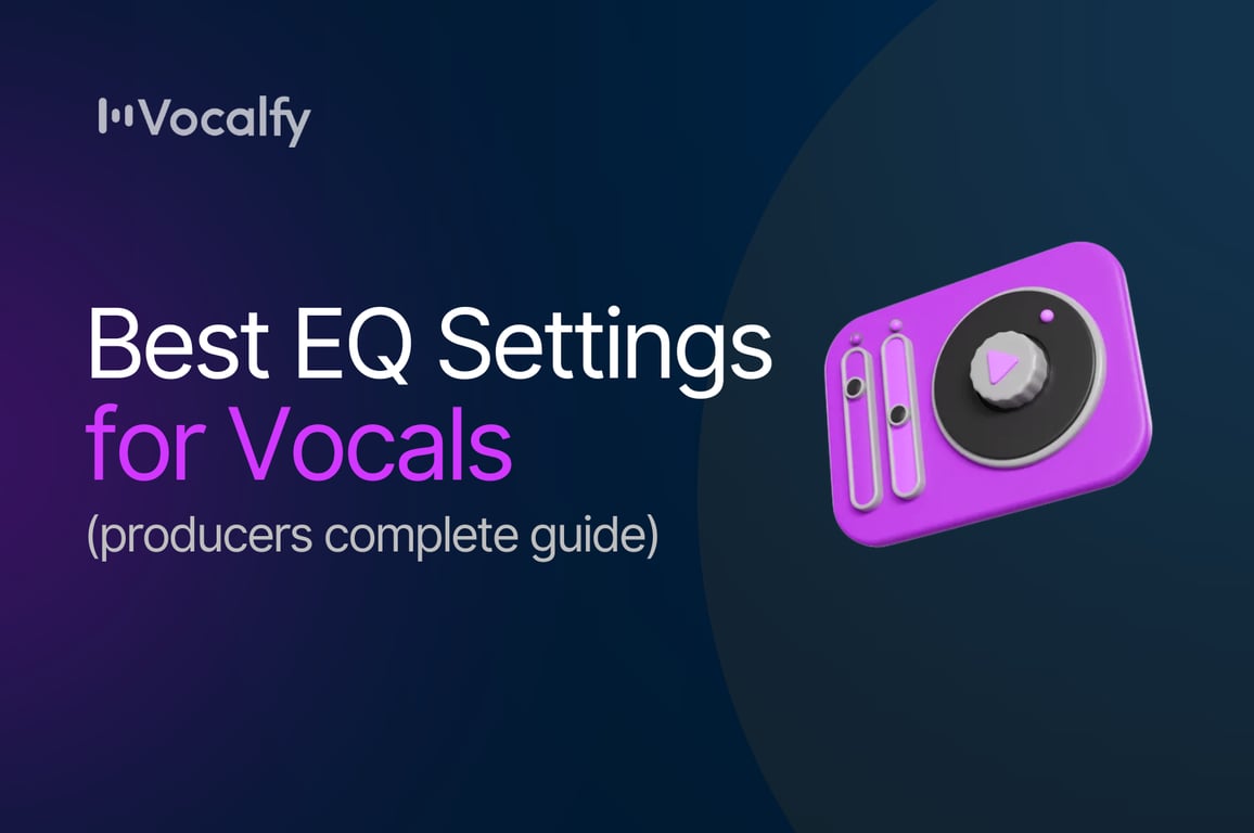 Best EQ Settings for Vocals: Producer’s Complete Guide