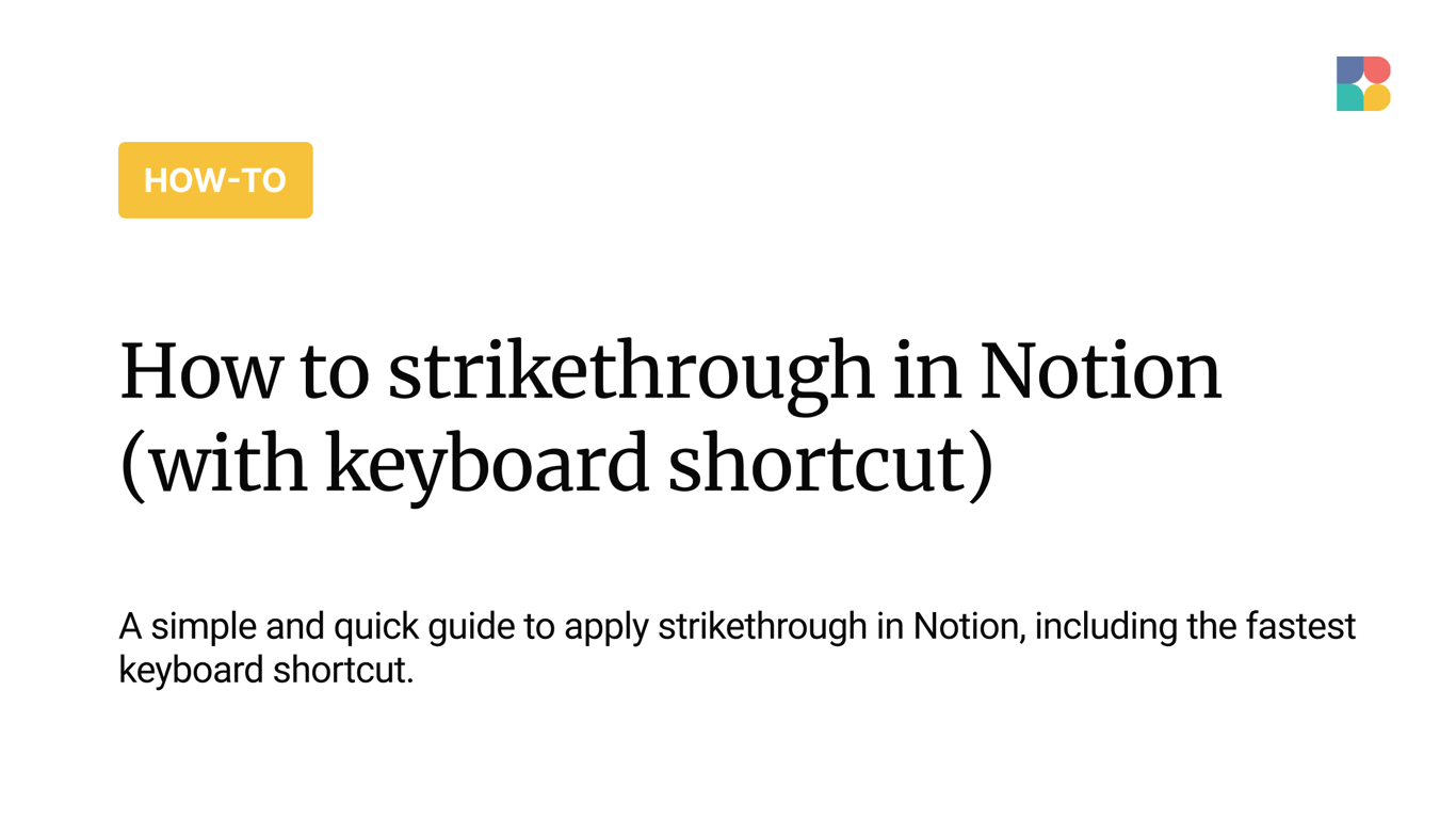 How to strikethrough in Notion (with keyboard shortcut)