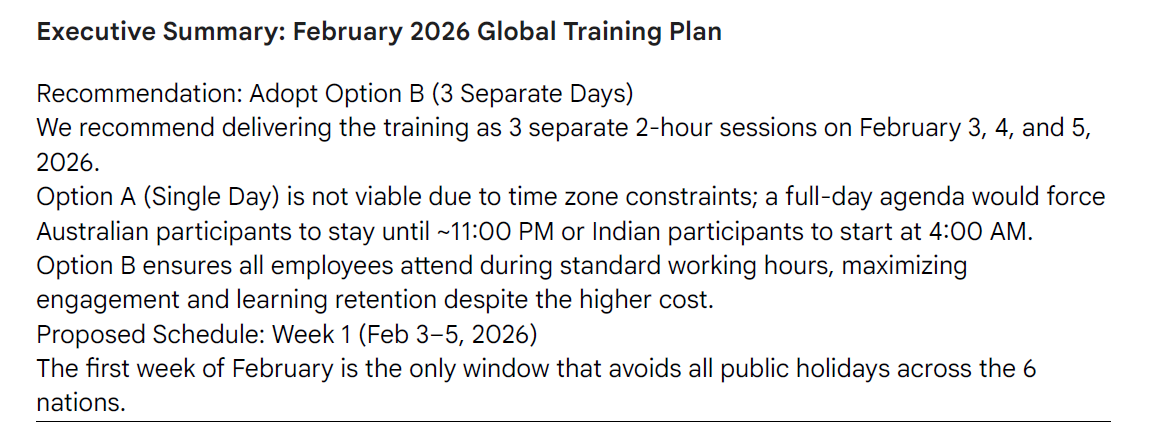 Recommendation from Gemini. While the formatting is not as polished as Claude, the logic of scheduling the training to be completed in the first week of February is very sound and practical.