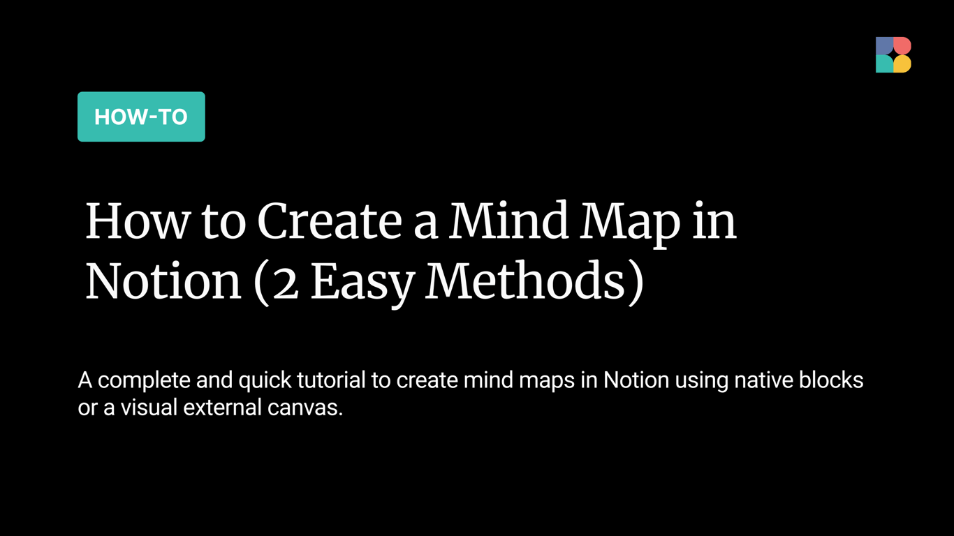 How to Create a Mind Map in Notion (2 Easy Methods)