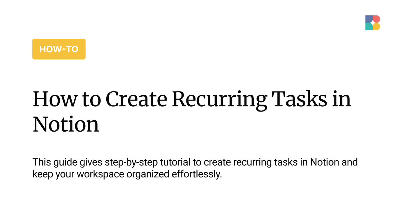 How to Create Recurring Tasks in Notion - A Complete Guide