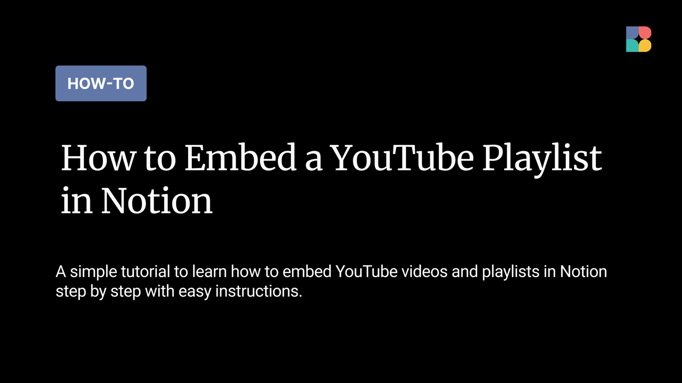 How to Embed a YouTube Playlist in Notion