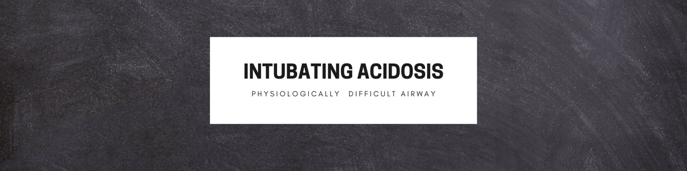 Intubating Metabolic Acidosis