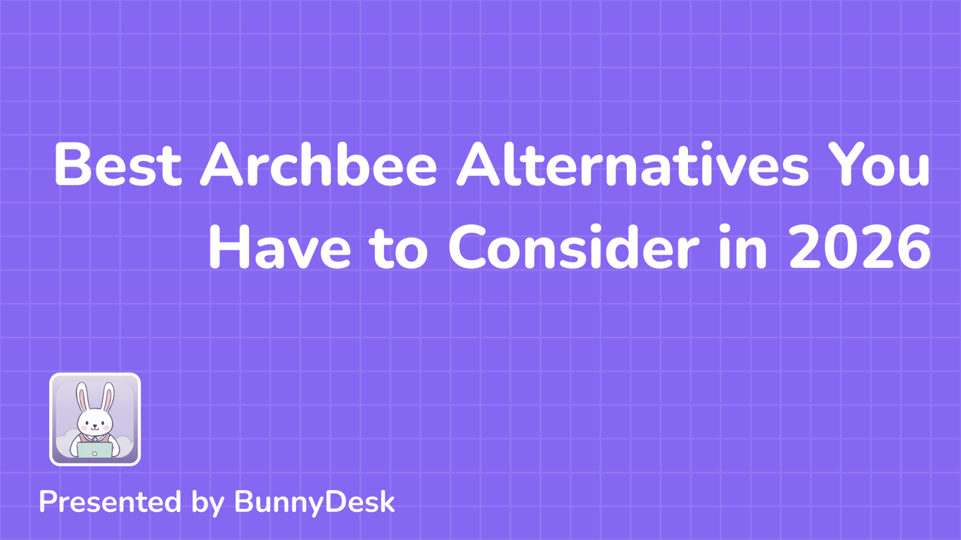 7 Best Archbee Alternatives of 2026