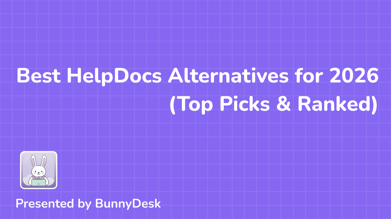 11 Best HelpDocs Alternatives for 2026 (Top Picks & Ranked)