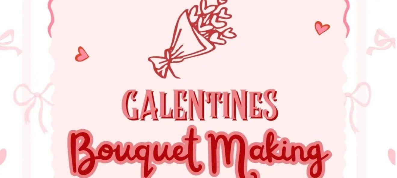 Galentine’s Tea Party & Bouquet Making