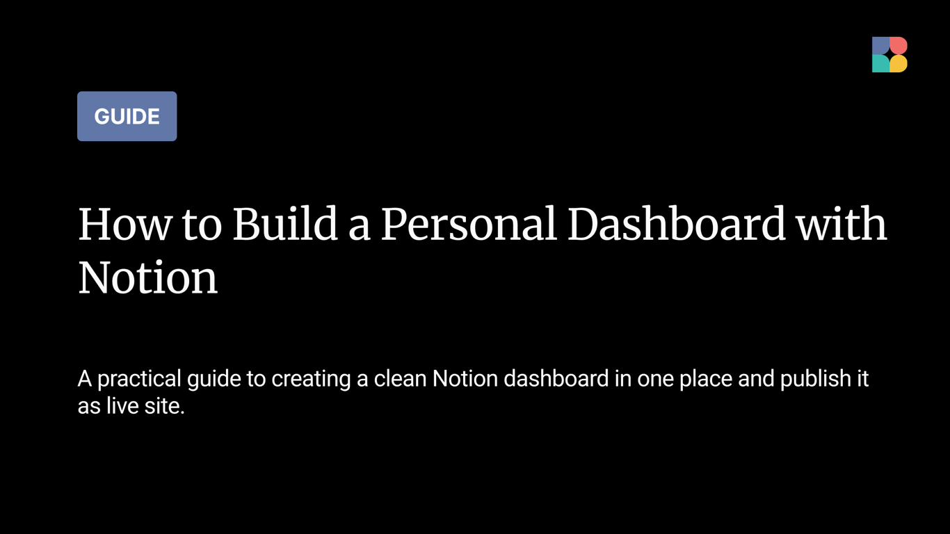 How to Build a Personal Notion Dashboard (Step-by-Step)